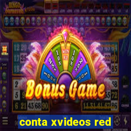 conta xvideos red